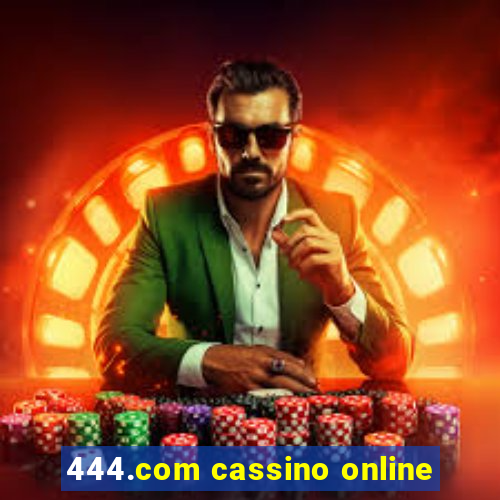 444.com cassino online